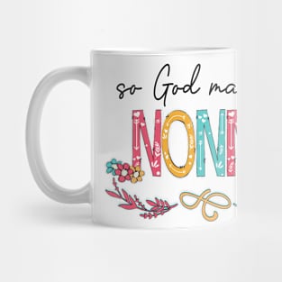 So God Made A Nonny Happy Mother's Day Mug